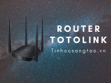 Trải nghiệm Router mạng Totolink với  tính năng mới mẻ và hiện đại